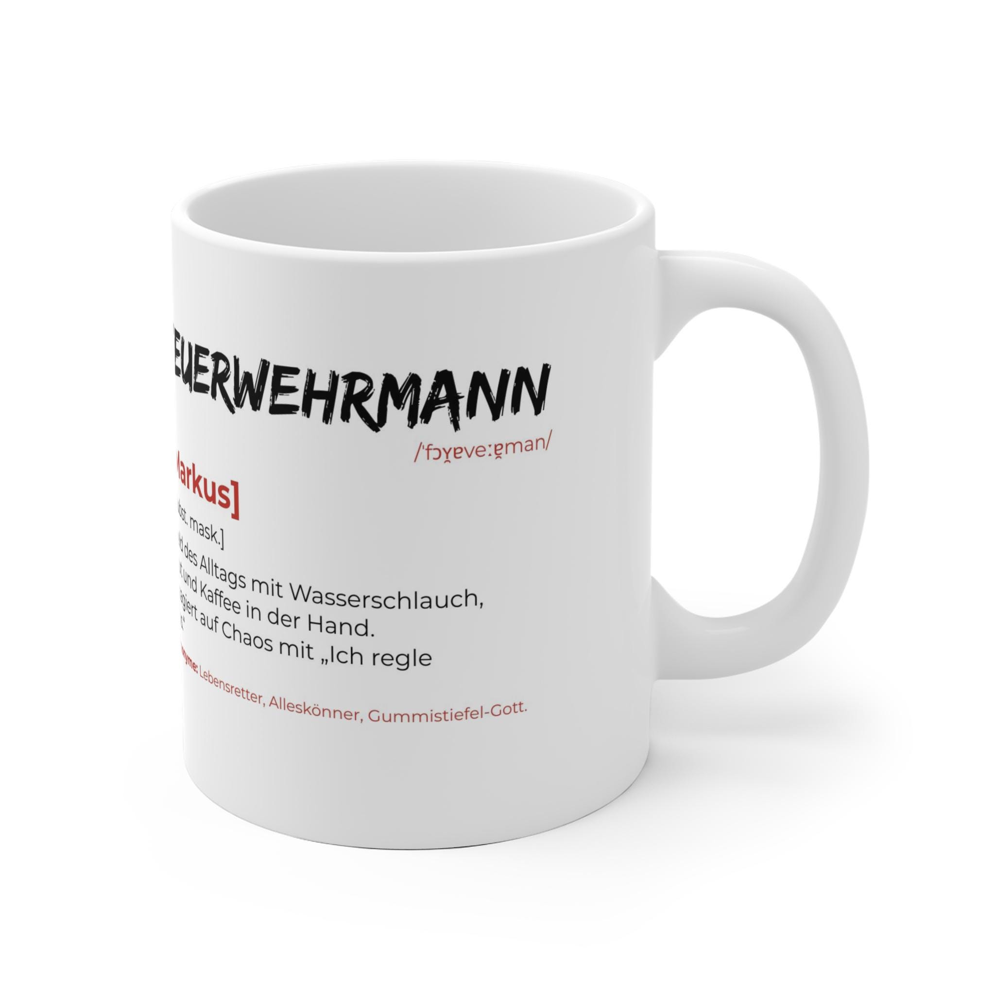 Feuerwehrmann Tasse – Lustige Definition