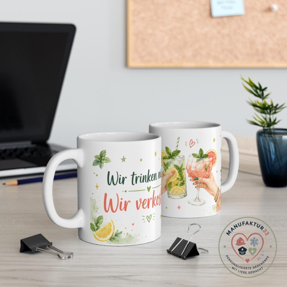 Cocktail Tasse mit Spruch – Wir trinken nicht wir verkosten – Bild 5