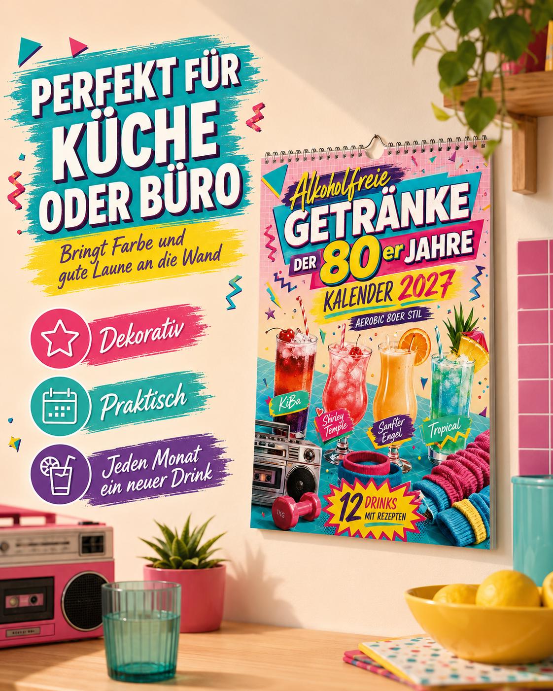 Alkoholfreie Getränke Kalender 2027 – 80er Jahre Wandkalender mit Rezepten – Bild 7